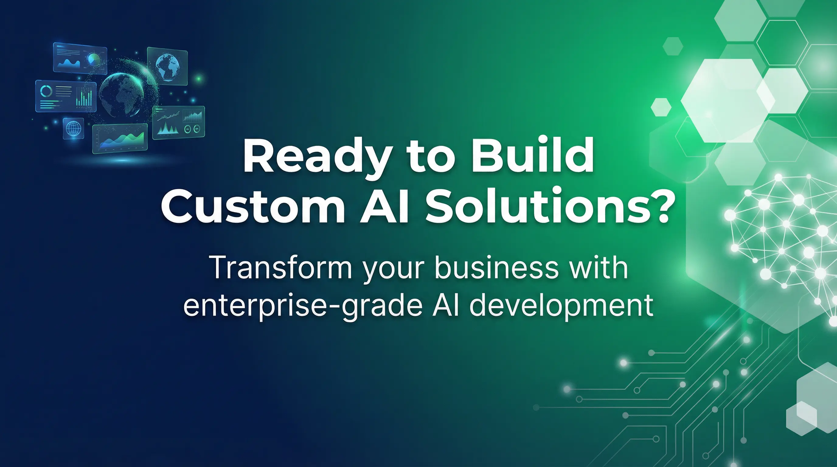 Ready to Build Custom AI Solutions